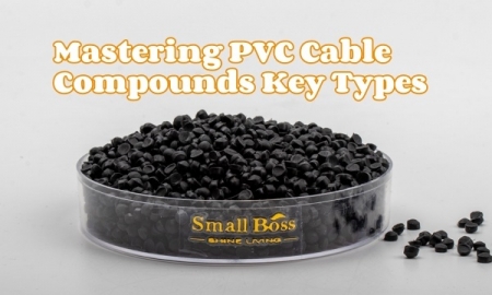 Mastering PVC Cable Compounds Key Types Fire Resistance and Modern Insulation Technologies for Electrical Systems